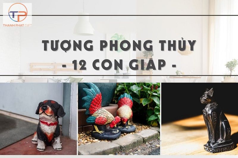 Ý nghĩa tượng 12 con giáp trong phong thủy