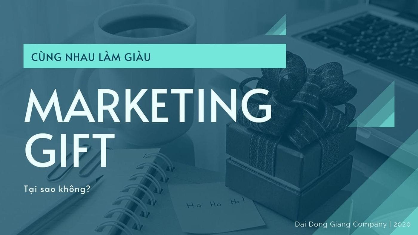 Marketing bằng quà tại sao không