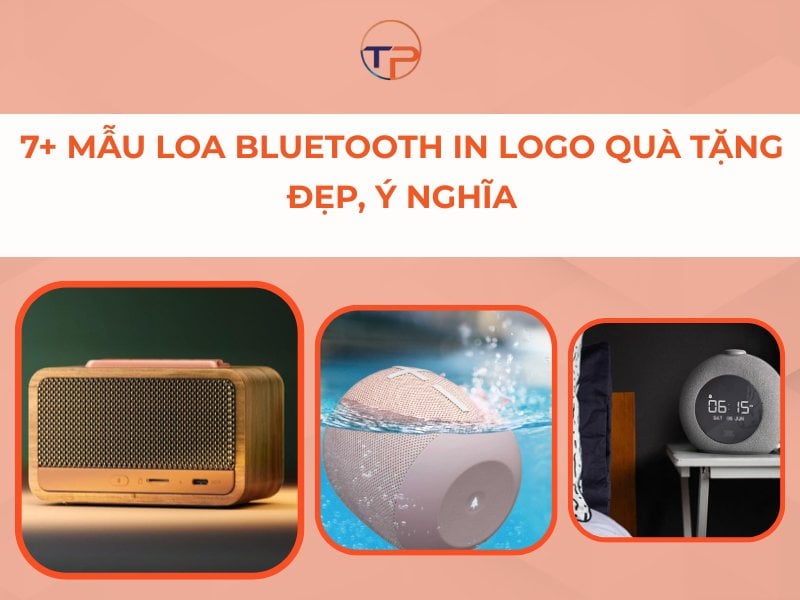 7+ Mẫu Loa Bluetooth In Logo Quà Tặng Thương Hiệu Đẹp, Ý Nghĩa 14 Loa bluetooth in logo