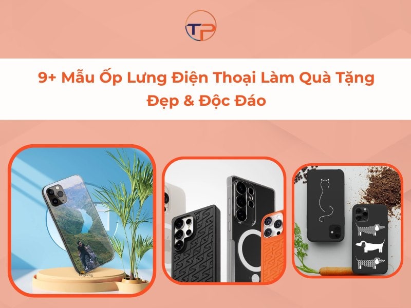 Ốp lưng điện thoại làm quà tặng