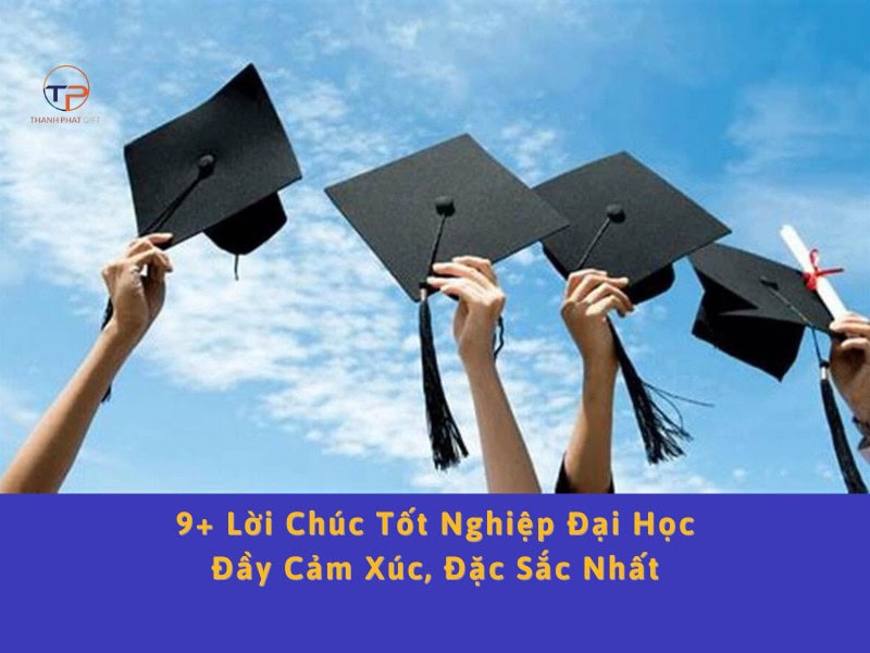 Lời chúc tốt nghiệp đại học
