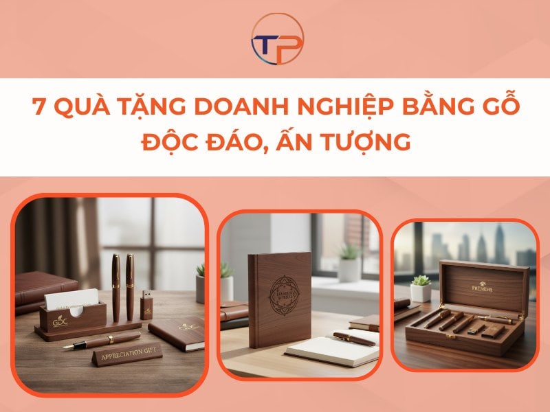 Quà tặng doanh nghiệp bằng gỗ
