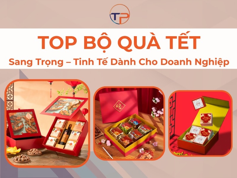 Bộ quà tết cho doanh nghiệp