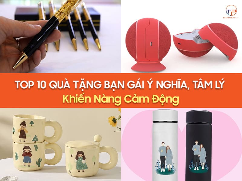 Top 10 Quà Tặng Bạn Gái Ý Nghĩa, Tâm Lý Khiến Nàng Cảm Động 15 Quà tặng bạn gái