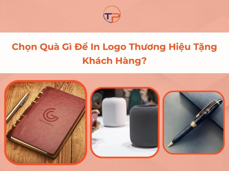 Quà tặng in logo tặng khách hàng