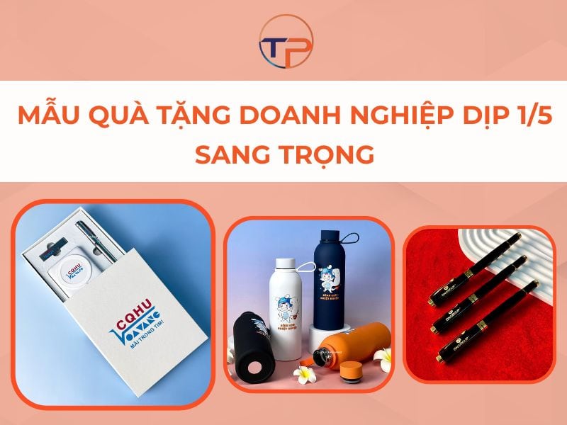 Mẫu Quà Tặng Doanh Nghiệp Dịp 1/5 Sang Trọng 19 Quà tặng doanh nghiệp dịp 1/5