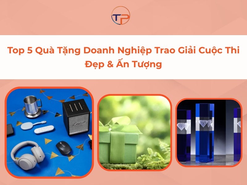 Quà tặng doanh nghiệp trao giải cuộc thi