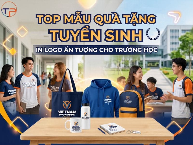 Top 20 Mẫu Quà Tặng Tuyển Sinh In Logo Ấn Tượng Cho Trường Học 25 Quà tặng tuyển sinh in logo