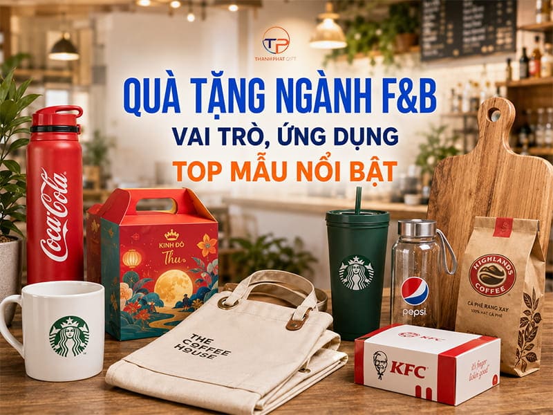 Quà tặng doanh nghiệp nganh f&b